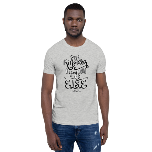 Seek The Kingdom Short-Sleeve Unisex T-Shirt